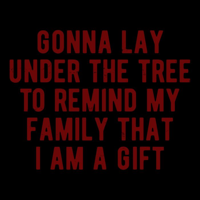 Gonna Lay Under The Tree To Remind My Family That I Am A Gift 16oz Travel Tumbler