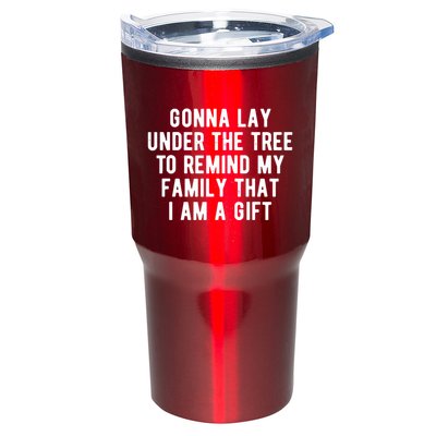 Gonna Lay Under The Tree To Remind My Family That I Am A Gift Tumbler