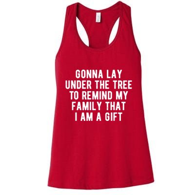 Gonna Lay Under The Tree To Remind My Family That I Am A Gift Womens Tank Top