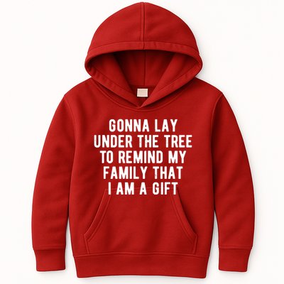 Gonna Lay Under The Tree To Remind My Family That I Am A Gift Kids Hoodie