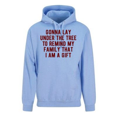 Gonna Lay Under The Tree To Remind My Family That I Am A Gift Unisex Surf Hoodie