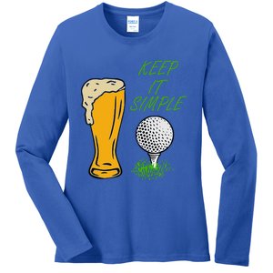 Golf Life With Glass Of Beer Keep It Simple Ladies Long Sleeve Shirt