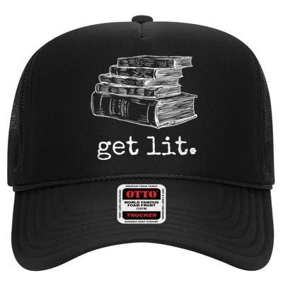 Get Lit With Books Funny Meme High Crown Mesh Back Trucker Hat