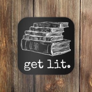 Get Lit With Books Funny Meme Coaster