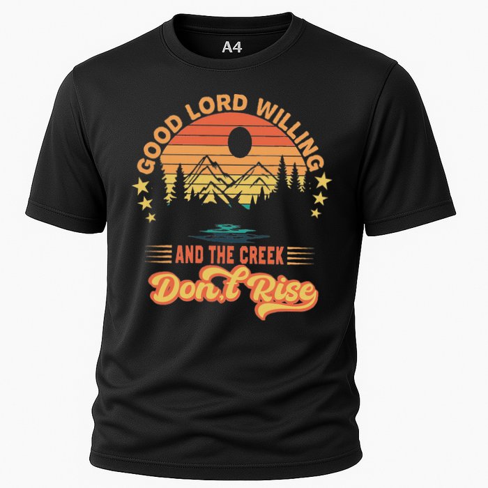 Good Lord Willing The Creek DonT Rise Cooling Performance Crew T-Shirt