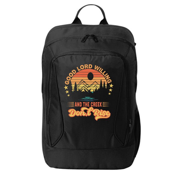 Good Lord Willing The Creek DonT Rise City Backpack
