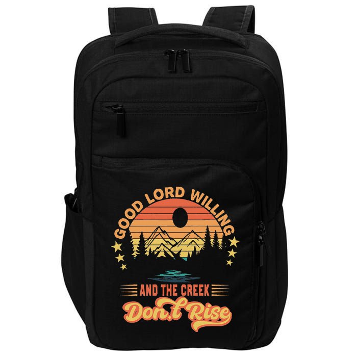 Good Lord Willing The Creek DonT Rise Impact Tech Backpack
