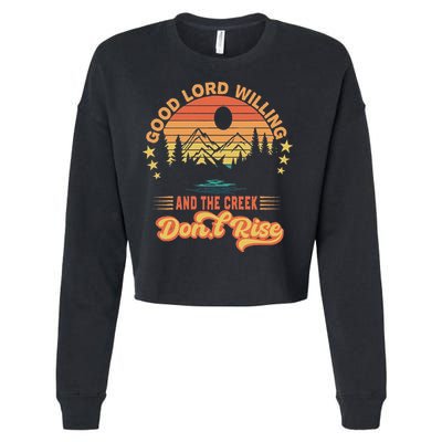 Good Lord Willing The Creek DonT Rise Cropped Pullover Crew