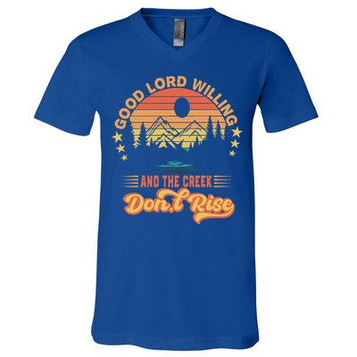 Good Lord Willing The Creek DonT Rise V-Neck T-Shirt