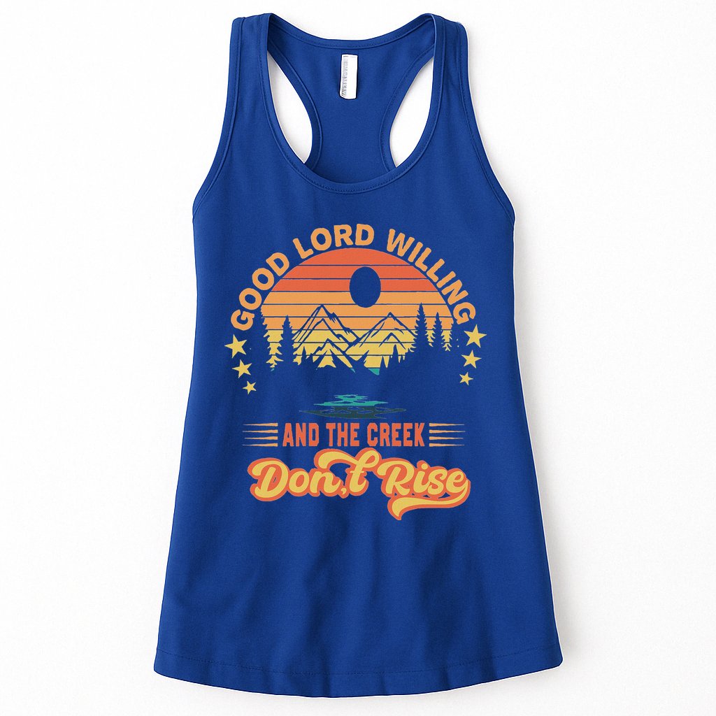 Good Lord Willing The Creek DonT Rise Womens Tank Top
