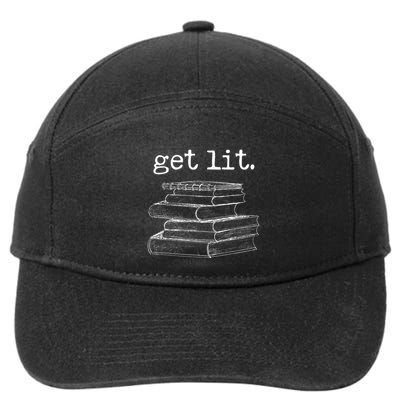 Get Lit With Books Funny Meme Book Lover Reading 7-Panel Snapback Hat