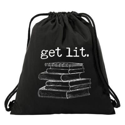 Get Lit With Books Funny Meme Book Lover Reading Drawstring Bag