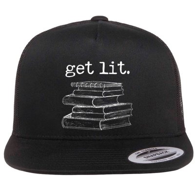 Get Lit With Books Funny Meme Book Lover Reading Flat Bill Trucker Hat
