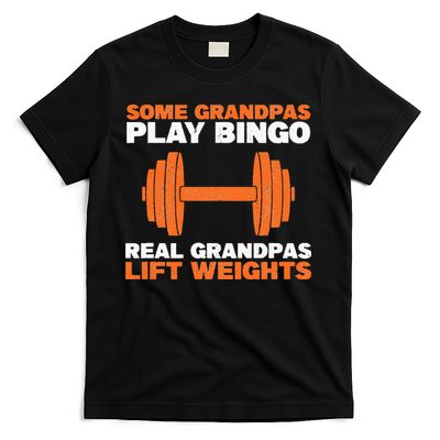 Grandpa Lift Weights Bodybuilding Grandfather Weightlifting T-Shirt
