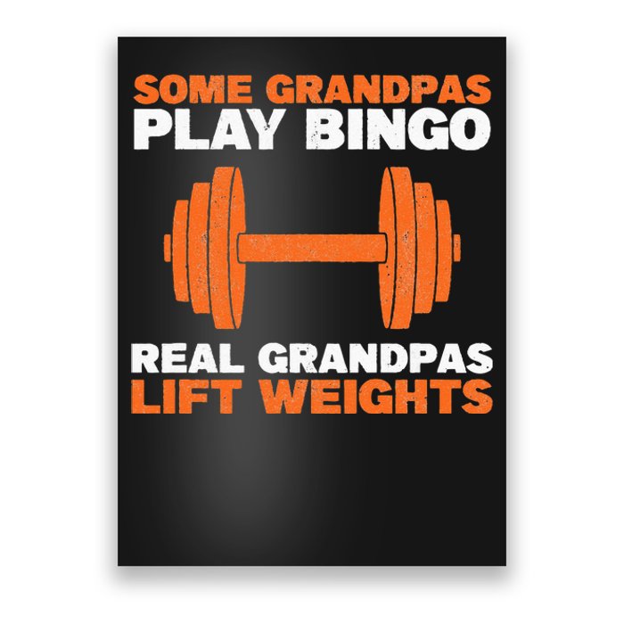 Grandpa Lift Weights Bodybuilding Grandfather Weightlifting Poster