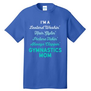 Gymnastics Leotard Washin Mom Teal Gymnast Light Gift Tall T-Shirt