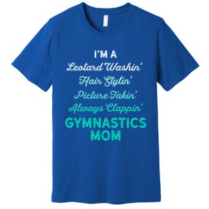 Gymnastics Leotard Washin Mom Teal Gymnast Light Gift Premium T-Shirt