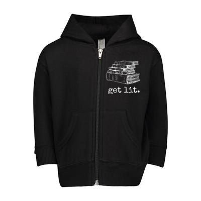 Get Lit With Books Funny Meme Gift For Book Lover, Reading TShirt Toddler Zip Fleece Hoodie