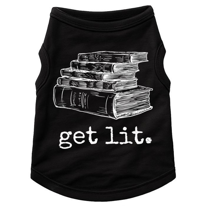 Get Lit With Books Funny Meme Gift For Book Lover, Reading TShirt Doggie Tank