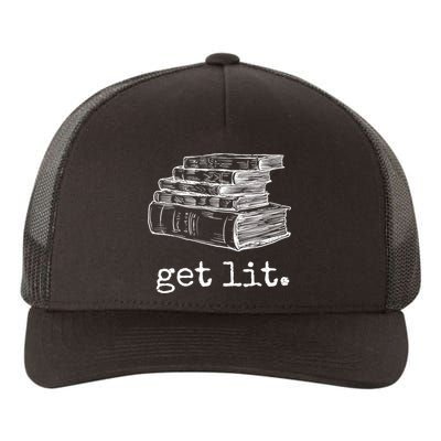 Get Lit With Books Funny Meme Gift For Book Lover, Reading TShirt Yupoong Adult 5-Panel Trucker Hat