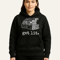 Get Lit With Books Funny Meme Gift For Book Lover, Reading TShirt Hoodie