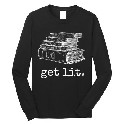 Get Lit With Books Funny Meme Gift For Book Lover, Reading TShirt Long Sleeve Shirt