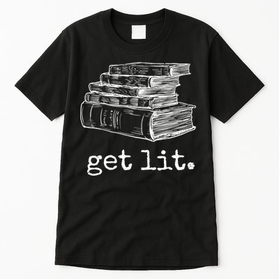 Get Lit With Books Funny Meme Gift For Book Lover, Reading TShirt Tall T-Shirt