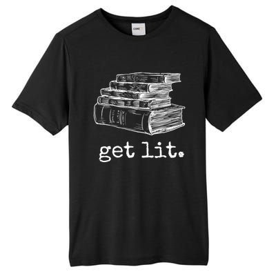 Get Lit With Books Funny Meme Gift For Book Lover, Reading TShirt Tall Fusion ChromaSoft Performance T-Shirt