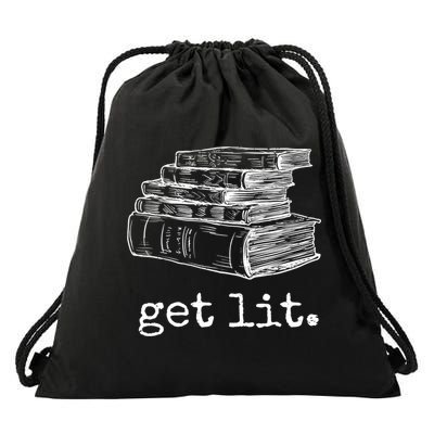 Get Lit With Books Funny Meme Gift For Book Lover, Reading TShirt Drawstring Bag