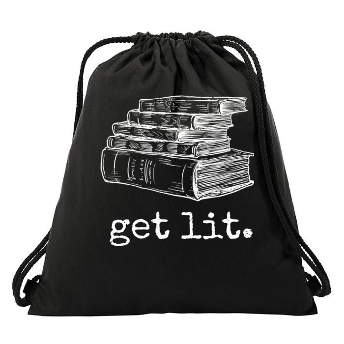 Get Lit With Books Funny Meme Gift For Book Lover, Reading TShirt Drawstring Bag