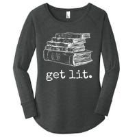 Get Lit With Books Funny Meme Gift For Book Lover, Reading TShirt Women's Perfect Tri Tunic Long Sleeve Shirt