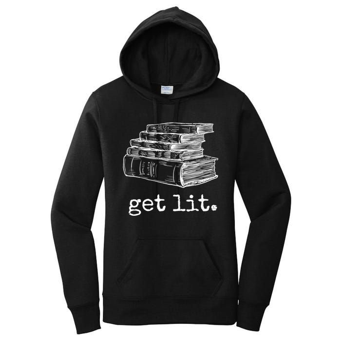 Get Lit With Books Funny Meme Gift For Book Lover, Reading TShirt Women's Pullover Hoodie