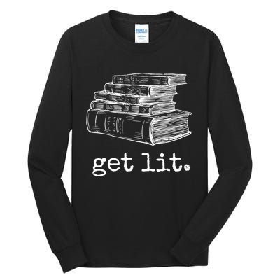 Get Lit With Books Funny Meme Gift For Book Lover, Reading TShirt Tall Long Sleeve T-Shirt