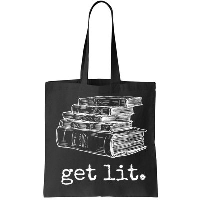 Get Lit With Books Funny Meme Gift For Book Lover, Reading TShirt Bag