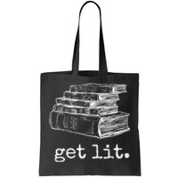 Get Lit With Books Funny Meme Gift For Book Lover, Reading TShirt Tote Bag