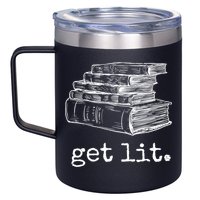 Get Lit With Books Funny Meme Gift For Book Lover, Reading TShirt 12oz Stainless Steel Coffee Mug