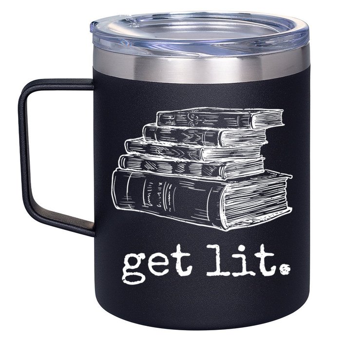 Get Lit With Books Funny Meme Gift For Book Lover, Reading TShirt 12oz Stainless Steel Coffee Mug