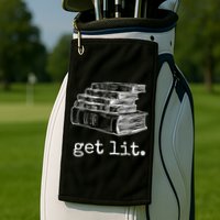 Get Lit With Books Funny Meme Gift For Book Lover, Reading TShirt Golf Towel