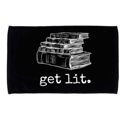 Get Lit With Books Funny Meme Gift For Book Lover, Reading TShirt Microfiber Hand Towel