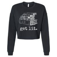 Get Lit With Books Funny Meme Gift For Book Lover, Reading TShirt Cropped Pullover Crew