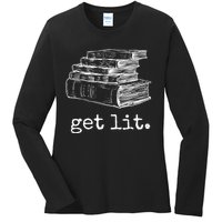 Get Lit With Books Funny Meme Gift For Book Lover, Reading TShirt Ladies Long Sleeve Shirt