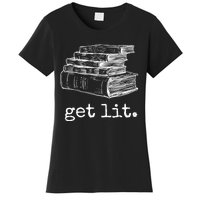 Get Lit With Books Funny Meme Gift For Book Lover, Reading TShirt Women's T-Shirt