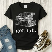 Get Lit With Books Funny Meme Gift For Book Lover, Reading TShirt Womens T-Shirt