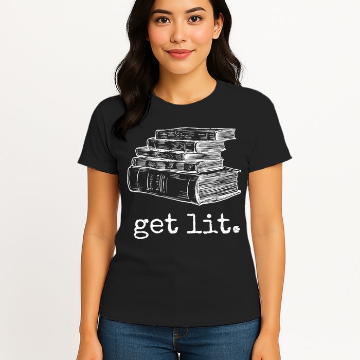 Get Lit With Books Funny Meme Gift For Book Lover, Reading TShirt Womens T-Shirt