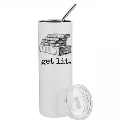 Get Lit With Books Funny Meme Gift For Book Lover, Reading TShirt Stainless Steel Tumbler