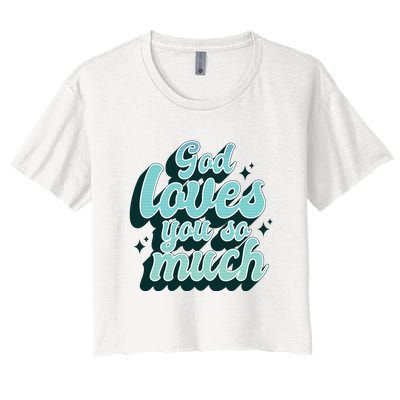 God Loves You So Much Women's Crop Top Tee