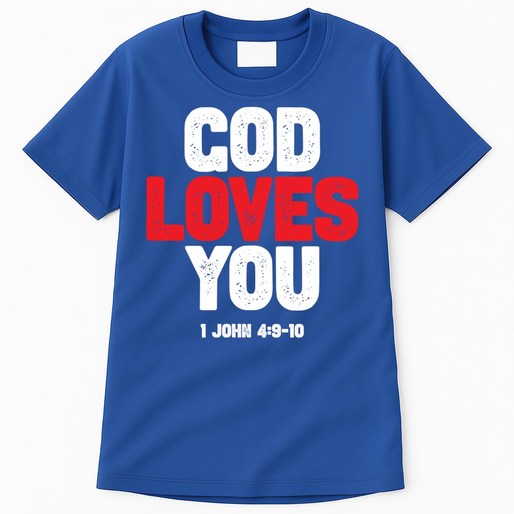 God Loves You Gift Tall T-Shirt