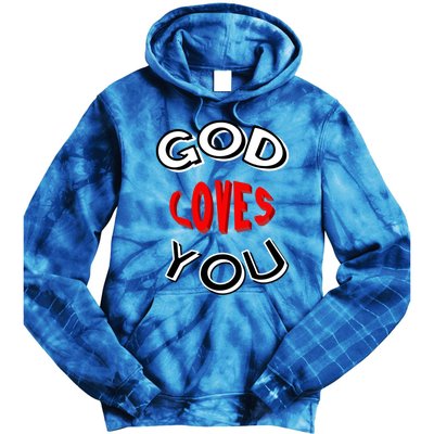 God Loves You Gift Tie Dye Hoodie