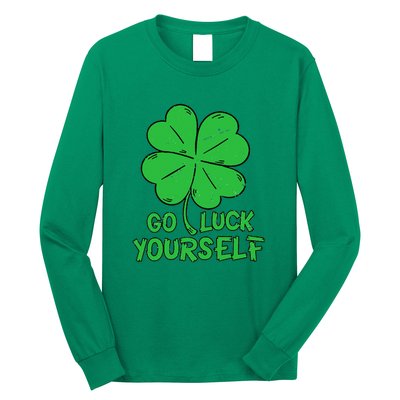 Go Luck Yourself St Patrick's Day Four Leaf Clover Lucky Long Sleeve Shirt