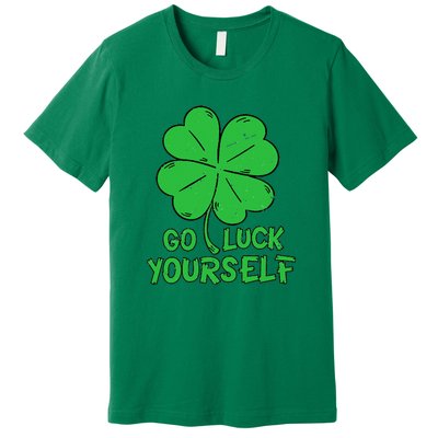 Go Luck Yourself St Patrick's Day Four Leaf Clover Lucky Premium T-Shirt